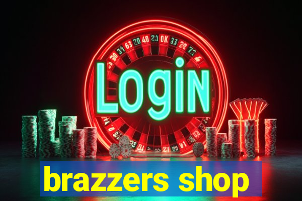 brazzers shop